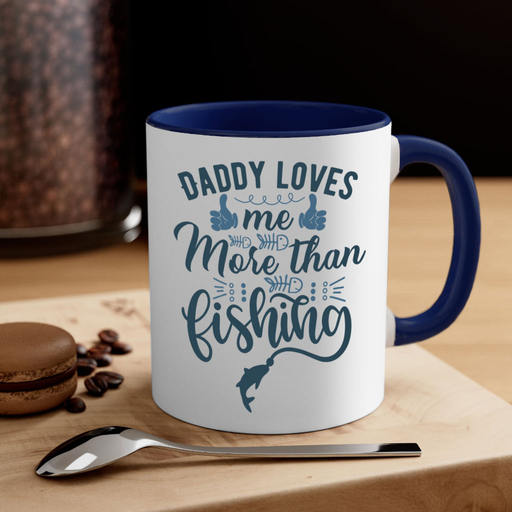 daddy loves me 167#- fishing-Mug / Coffee Cup