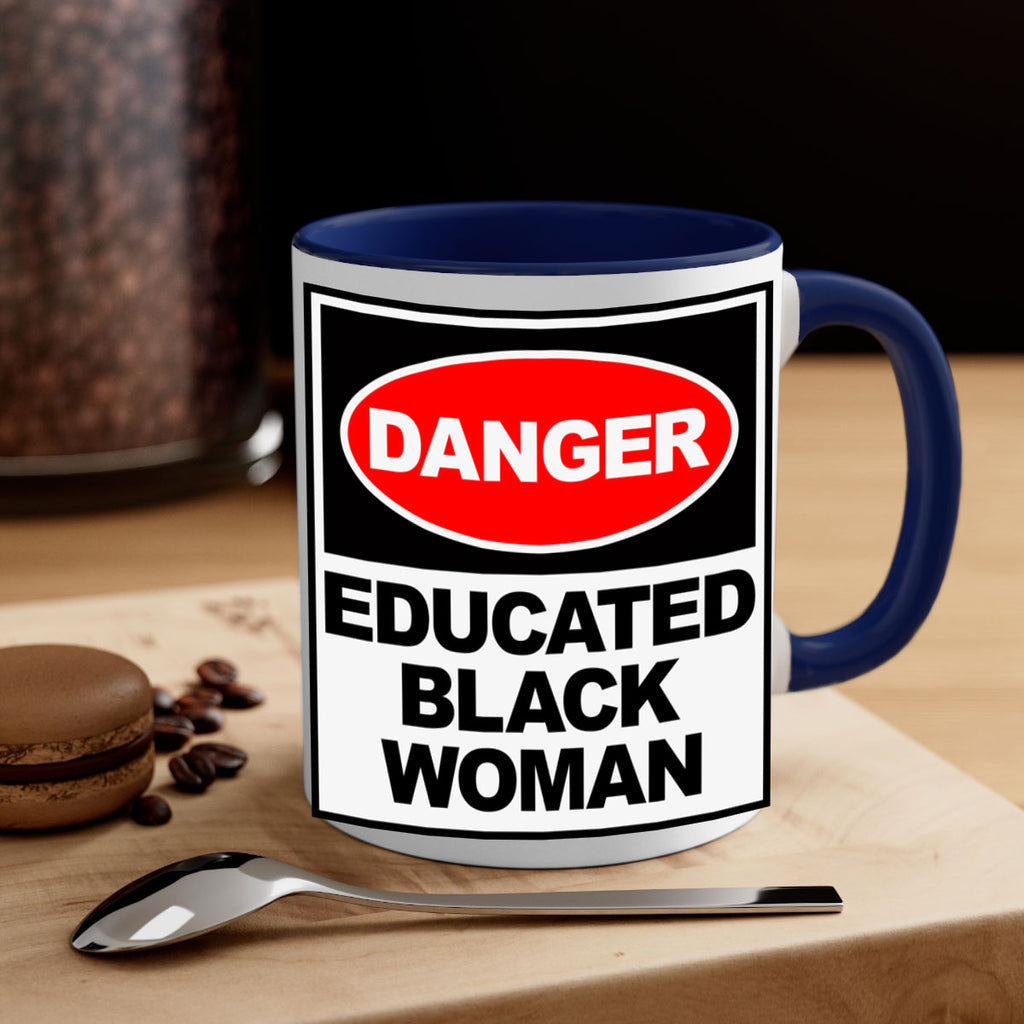 danger educated black  woman 176#- black words - phrases-Mug / Coffee Cup