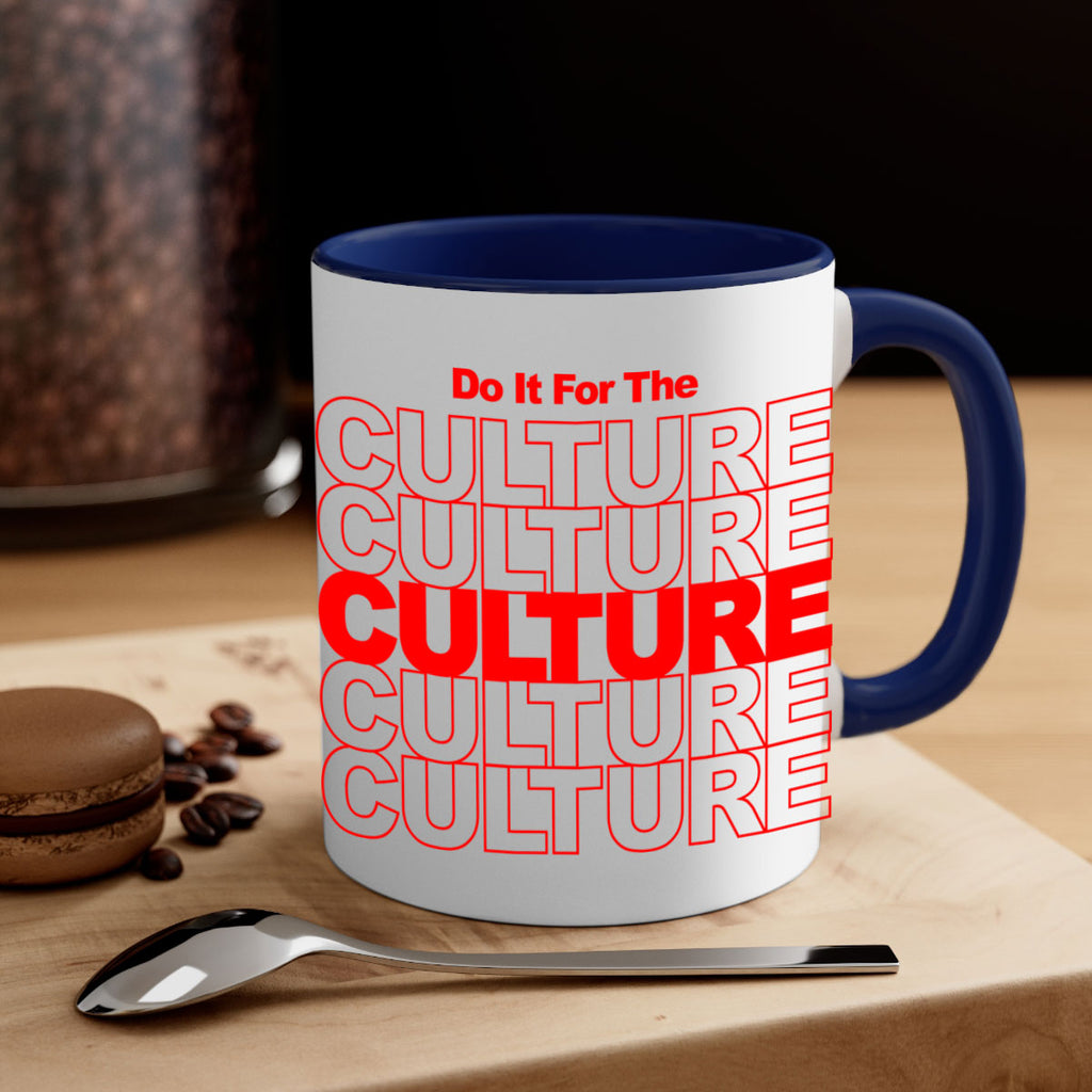 do it for the culture 170#- black words - phrases-Mug / Coffee Cup