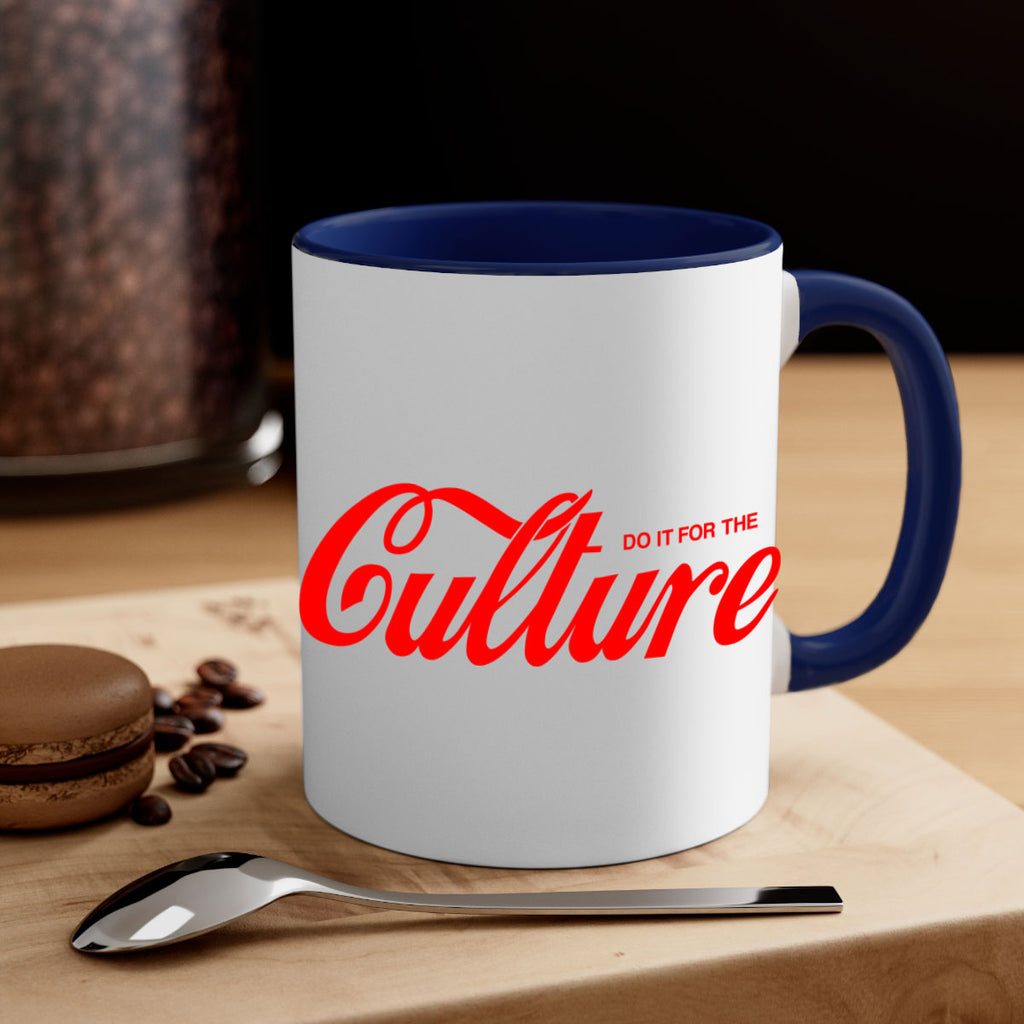 do it for the culture 171#- black words - phrases-Mug / Coffee Cup