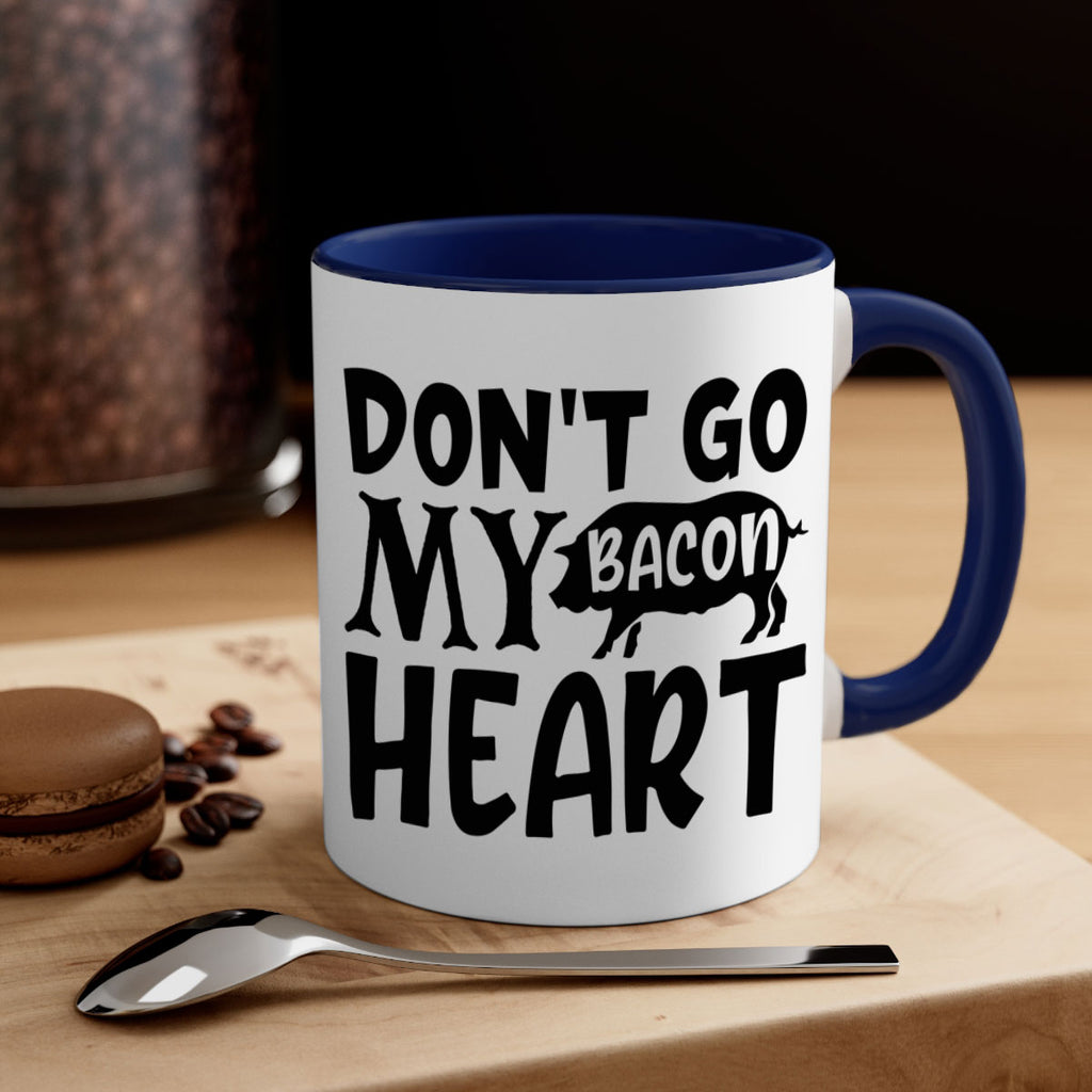 dont go bacon my heart 112#- kitchen-Mug / Coffee Cup
