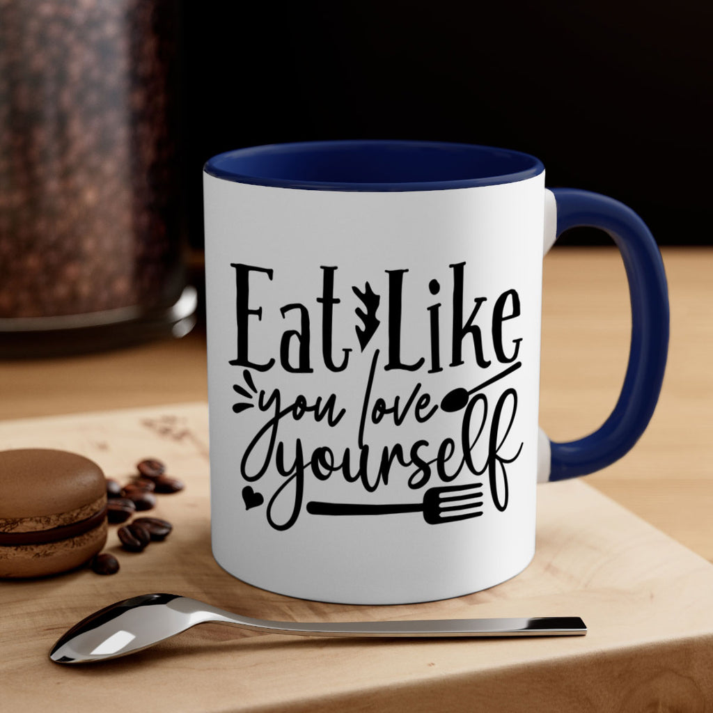 eat like you love yourself 47#- gym-Mug / Coffee Cup