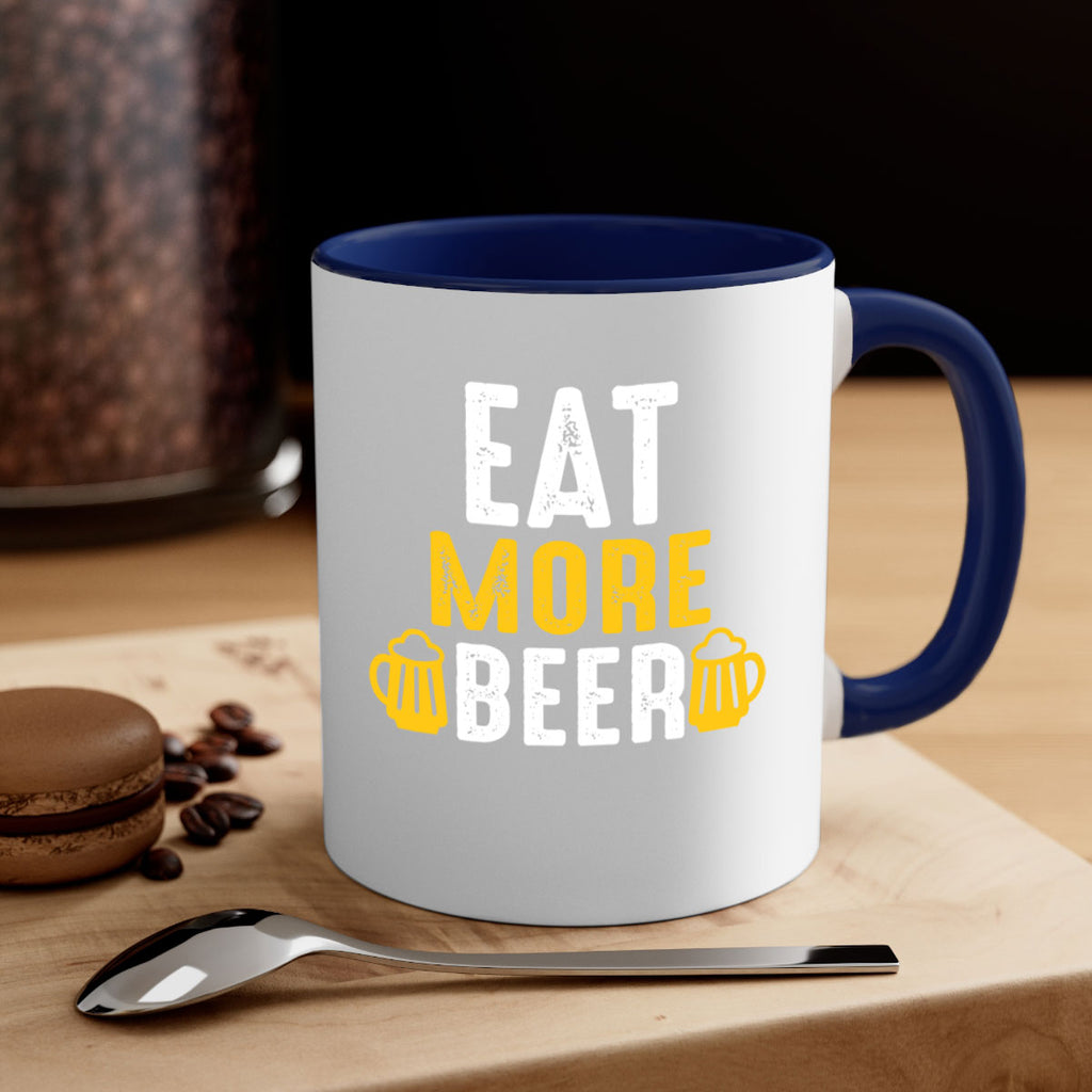 eat more beer 115#- beer-Mug / Coffee Cup