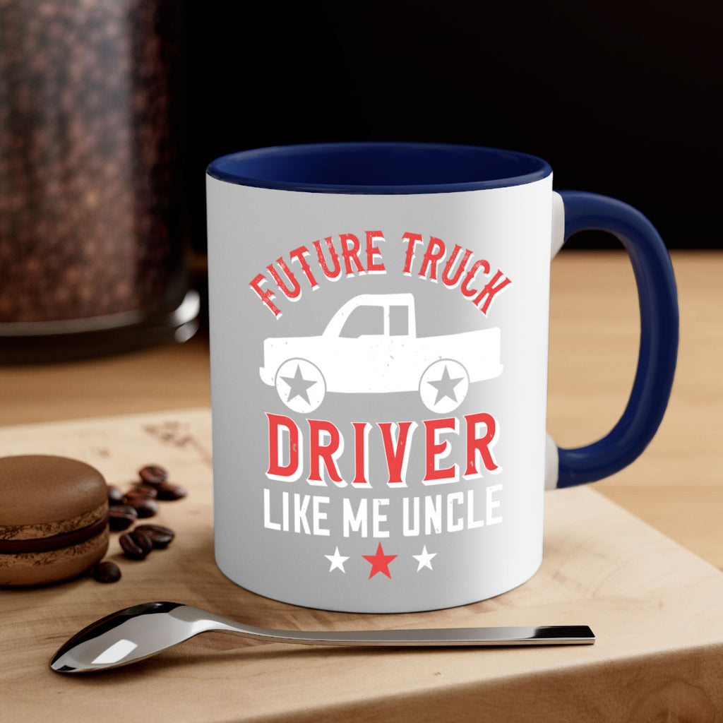 future truck driver like me uncle Style 49#- truck driver-Mug / Coffee Cup