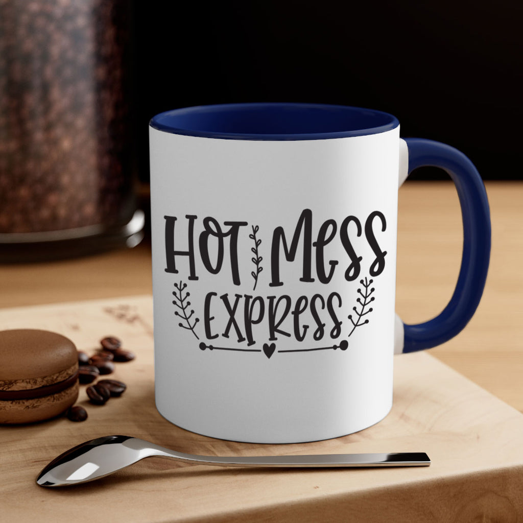 hot mess express 405#- mom-Mug / Coffee Cup