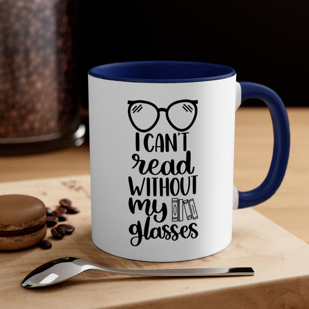 i cant read without 38#- Reading - Books-Mug / Coffee Cup