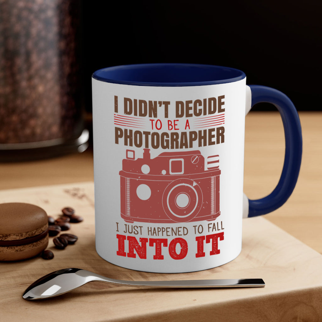 i didn’t decide to be a photographer 41#- photography-Mug / Coffee Cup