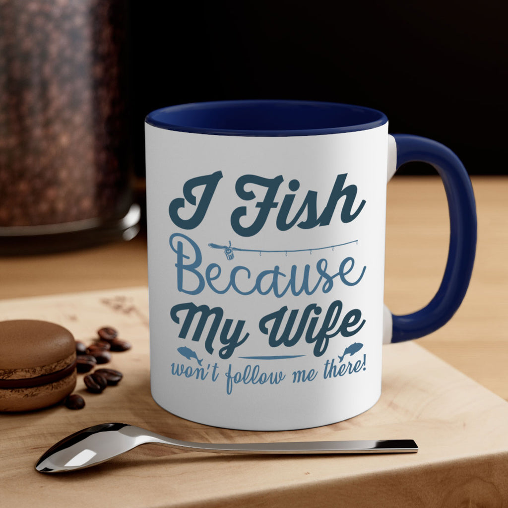 i fish because 112#- fishing-Mug / Coffee Cup
