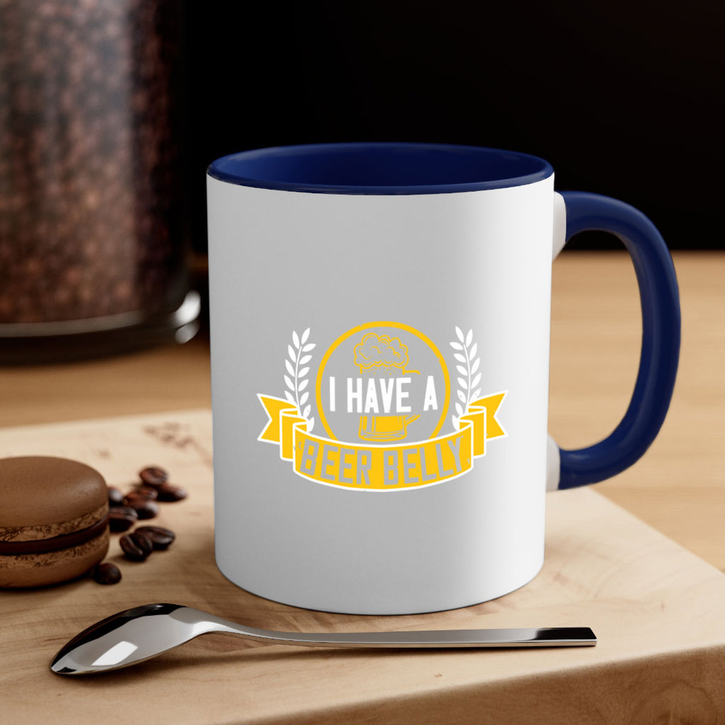 i have a beer belly 79#- beer-Mug / Coffee Cup