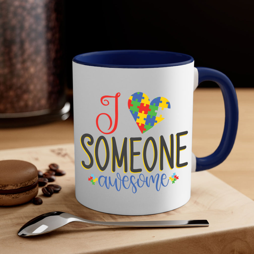 i someone awesome Style 25#- autism-Mug / Coffee Cup