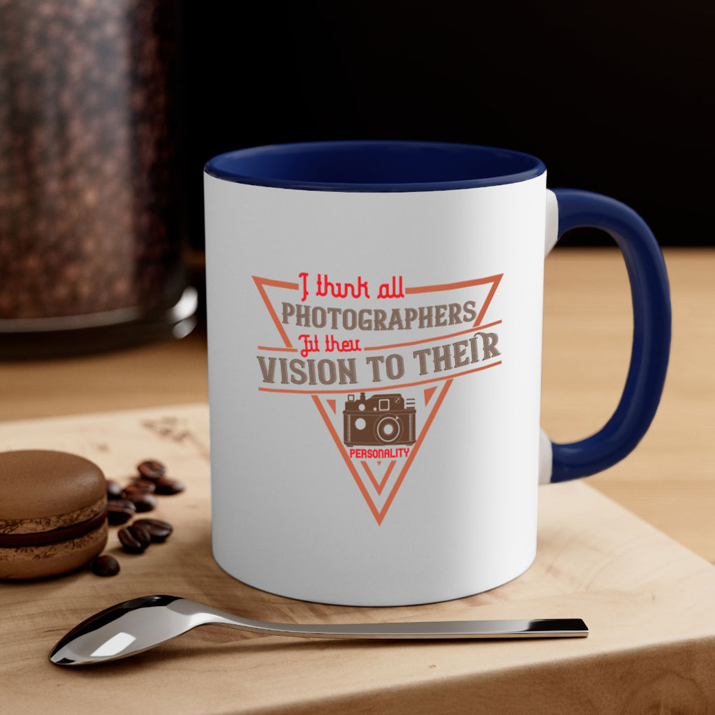 i think all photographers 29#- photography-Mug / Coffee Cup