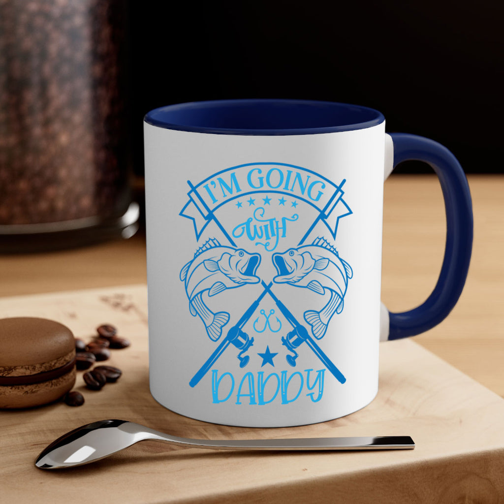 im going fishing with daddy 208#- fishing-Mug / Coffee Cup