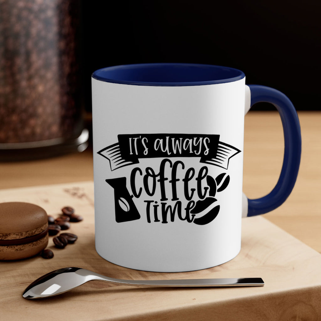 its always coffee time 90#- coffee-Mug / Coffee Cup