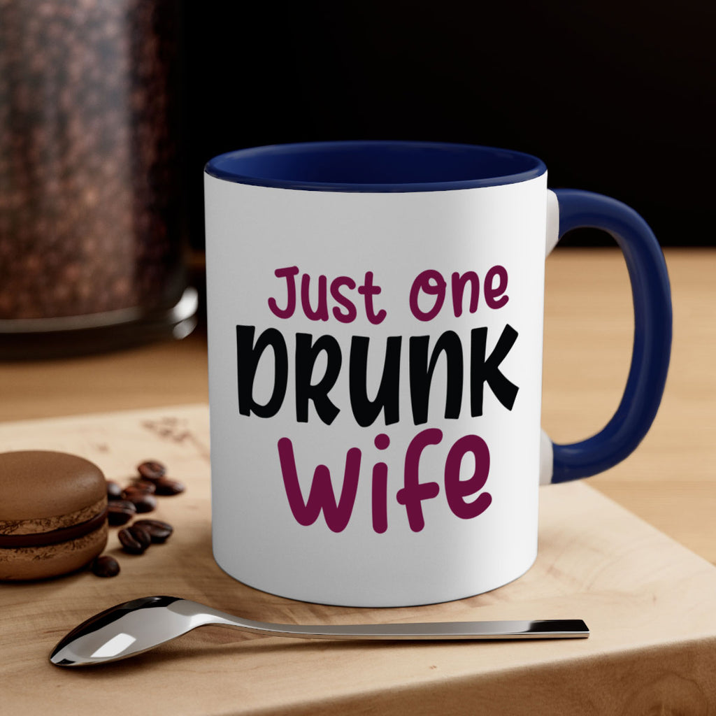 just one drunk wife 187#- wine-Mug / Coffee Cup