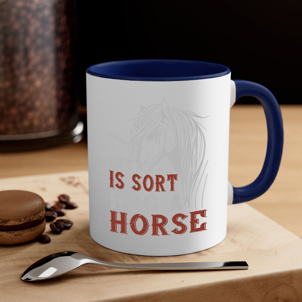 life is sort hug a horse Style 28#- horse-Mug / Coffee Cup