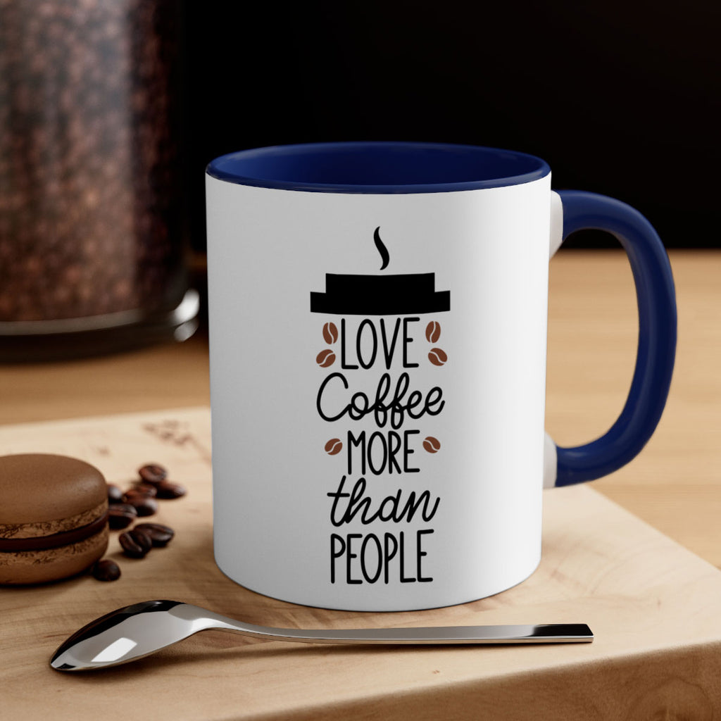 love coffee more than people 71#- coffee-Mug / Coffee Cup
