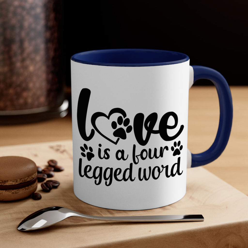 love is a four legged word Style 74#- Dog-Mug / Coffee Cup