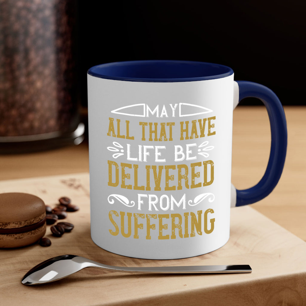 may all that have life be delivered from suffering 31#- vegan-Mug / Coffee Cup