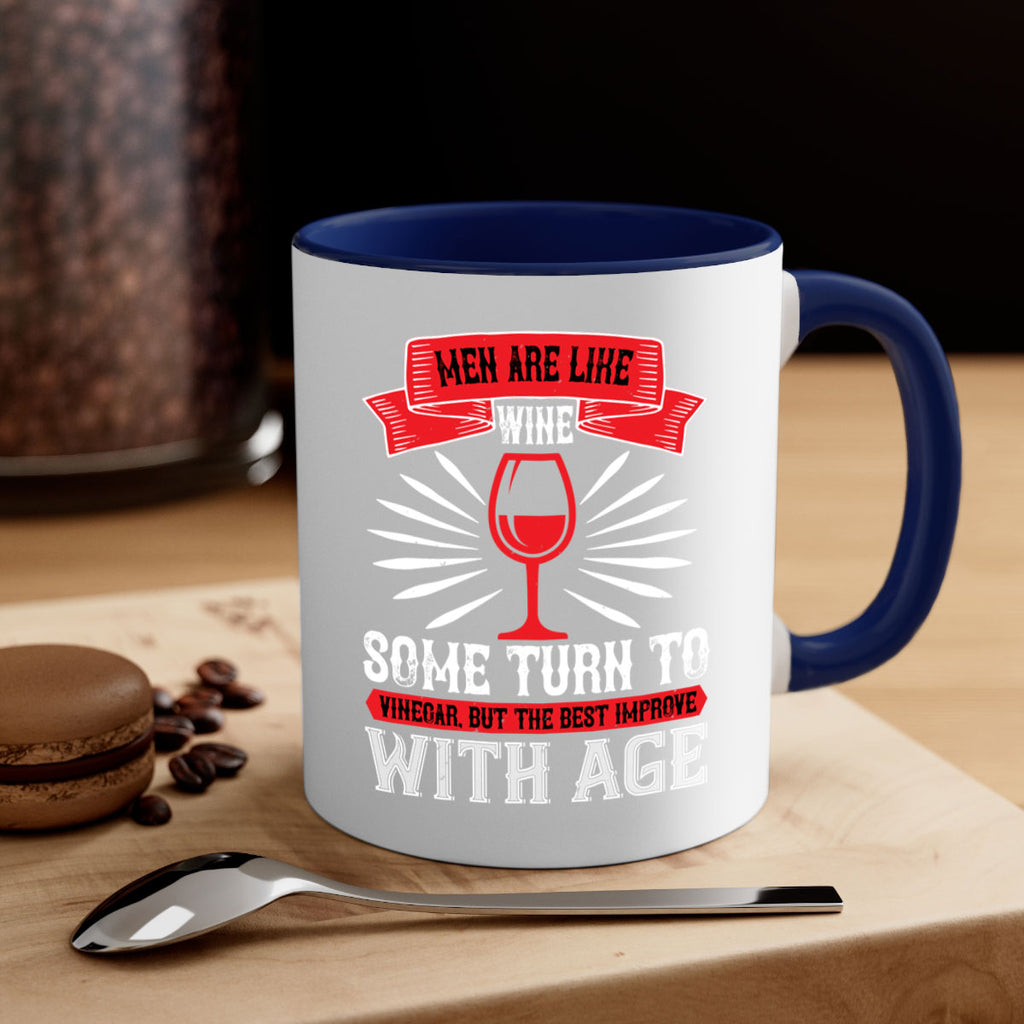 men are like wine some turn to 70#- wine-Mug / Coffee Cup