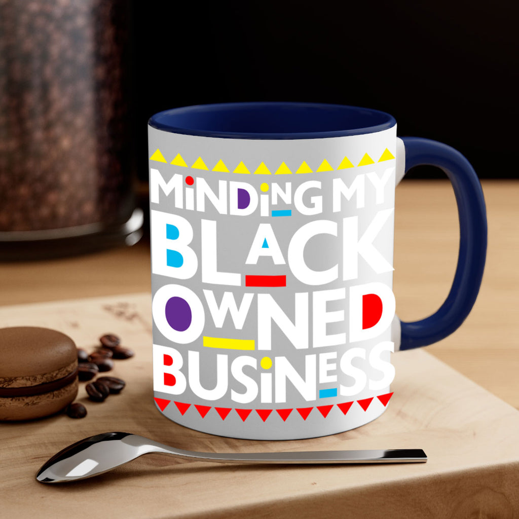 minding my black ownedbusiness 68#- black words - phrases-Mug / Coffee Cup