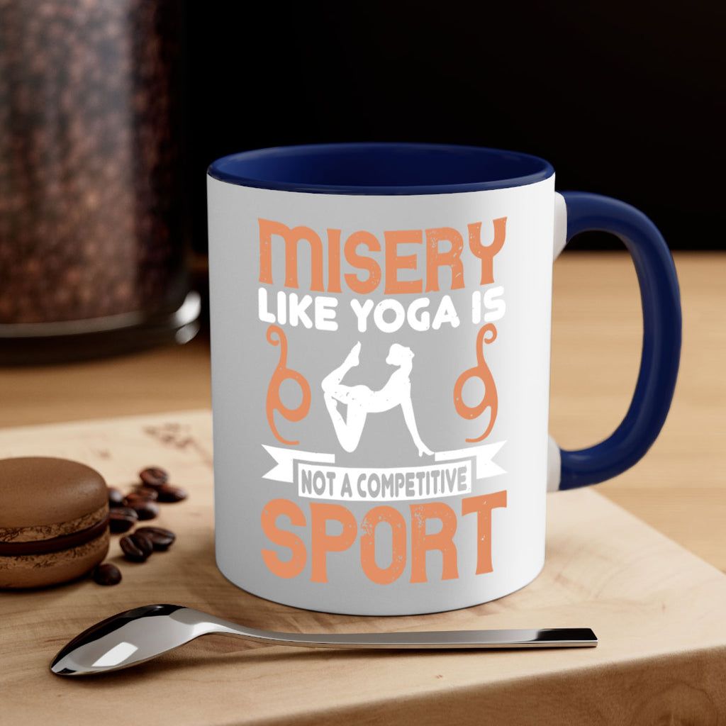 misery like yoga is not a competitive sport 70#- yoga-Mug / Coffee Cup