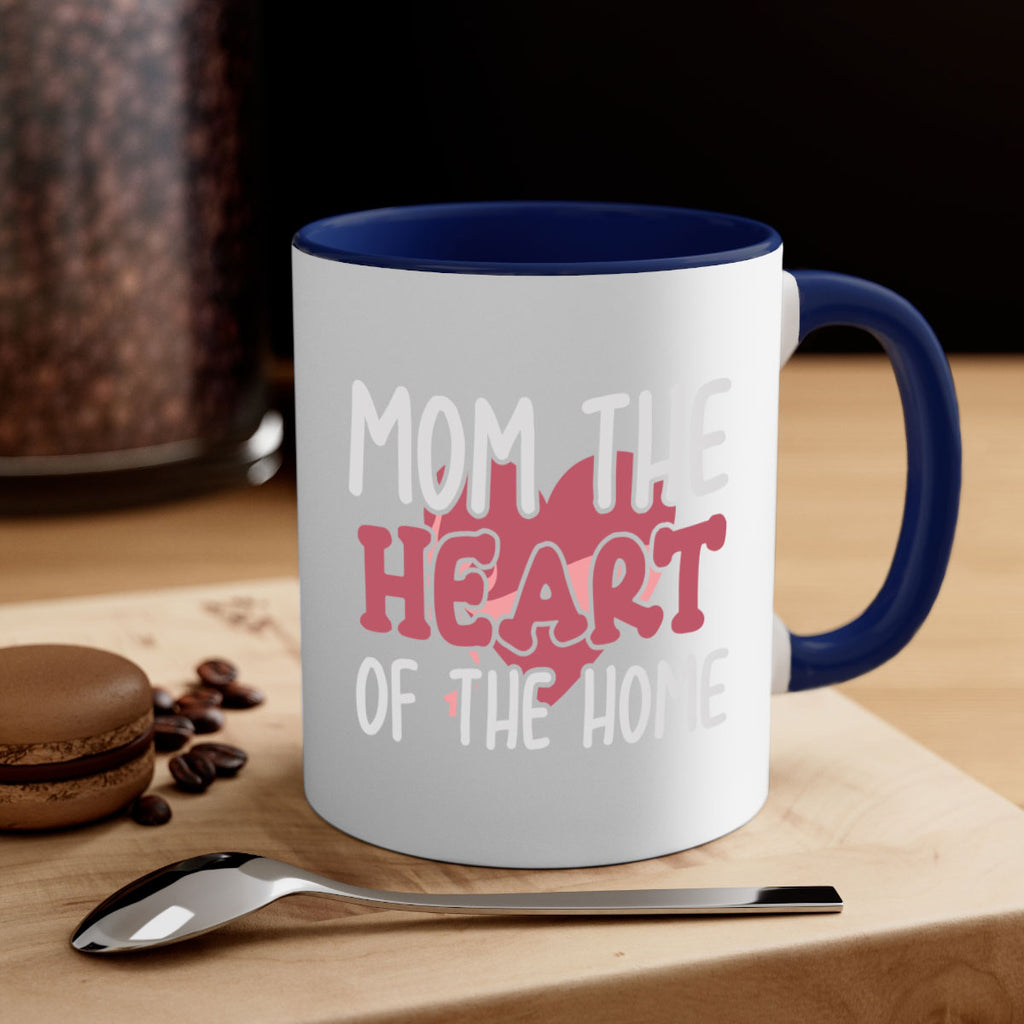 mom the heart of the home 120#- mom-Mug / Coffee Cup