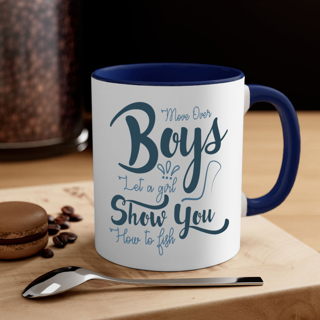 move over boys 46#- fishing-Mug / Coffee Cup