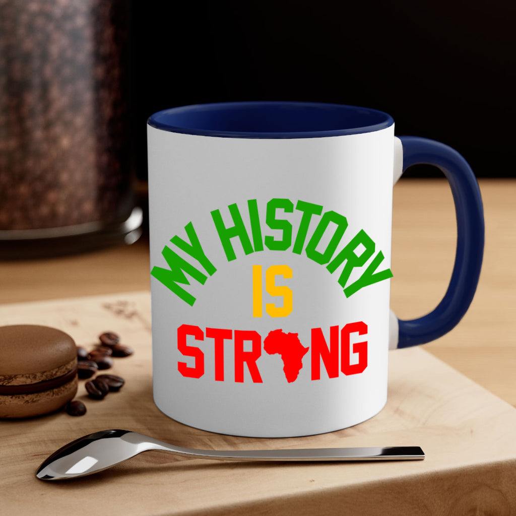 my  history is strong 66#- black words - phrases-Mug / Coffee Cup