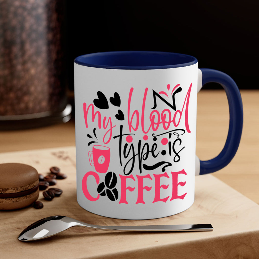 my blood type is coffee Style 375#- nurse-Mug / Coffee Cup