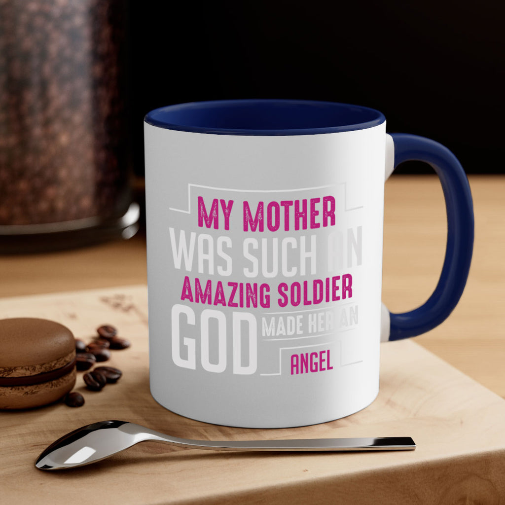 my mother was such an amazing soldier god made her an angel 81#- mom-Mug / Coffee Cup