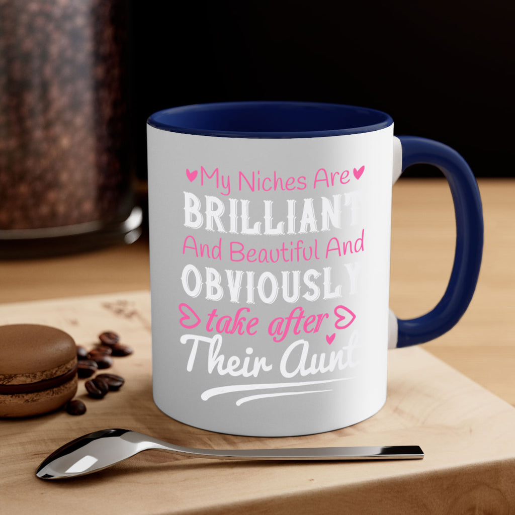 my niches are brilliant and beautiful and obviously take after their aunt Style 28#- aunt-Mug / Coffee Cup