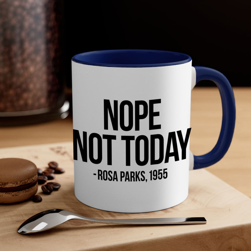 nope not today rosa parks 60#- black words - phrases-Mug / Coffee Cup