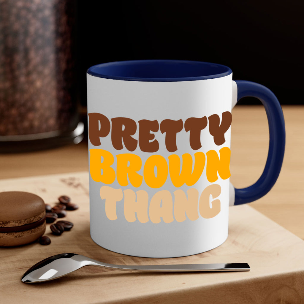 pretty  brown thang 52#- black words - phrases-Mug / Coffee Cup