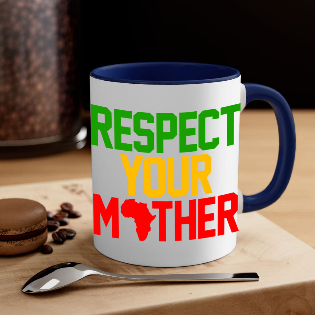 respect your mother 43#- black words - phrases-Mug / Coffee Cup