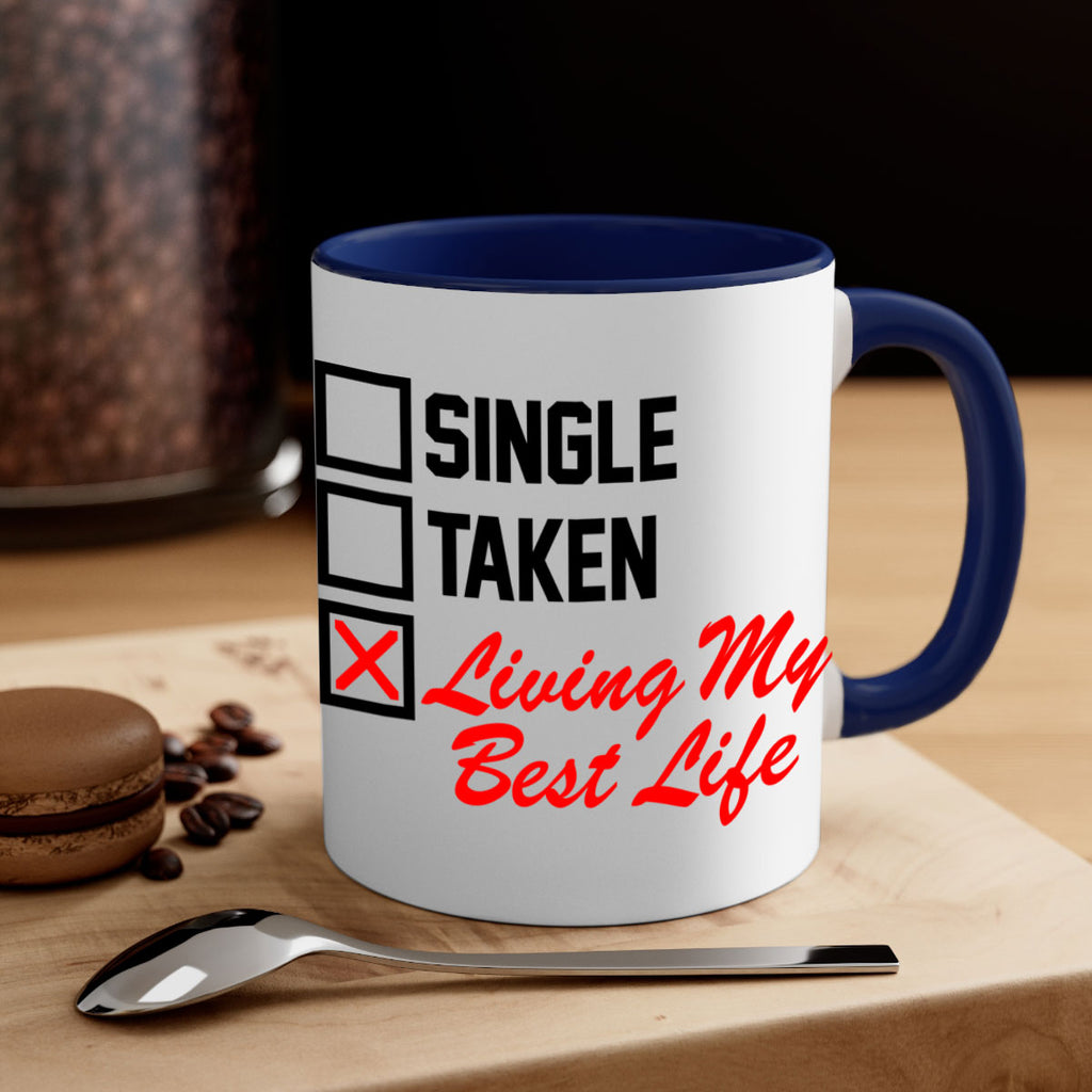 single taken living my best life 34#- black words - phrases-Mug / Coffee Cup