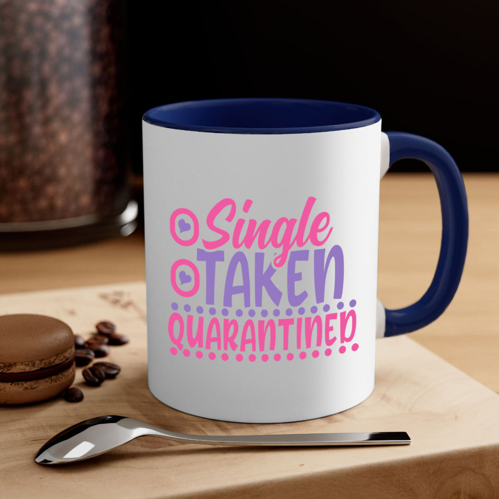 single taken quarantined Style 44#- corona virus-Mug / Coffee Cup