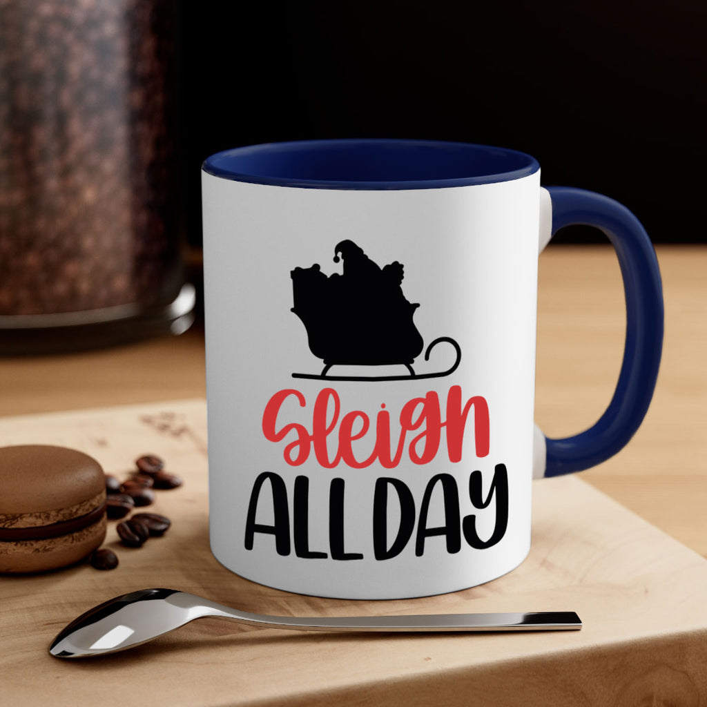 sleigh all day 46#- christmas-Mug / Coffee Cup