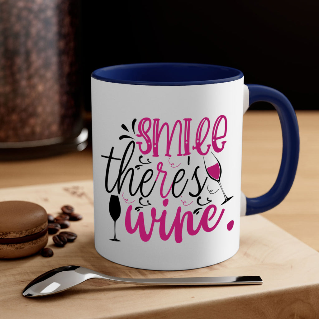 smile theres wine 158#- wine-Mug / Coffee Cup
