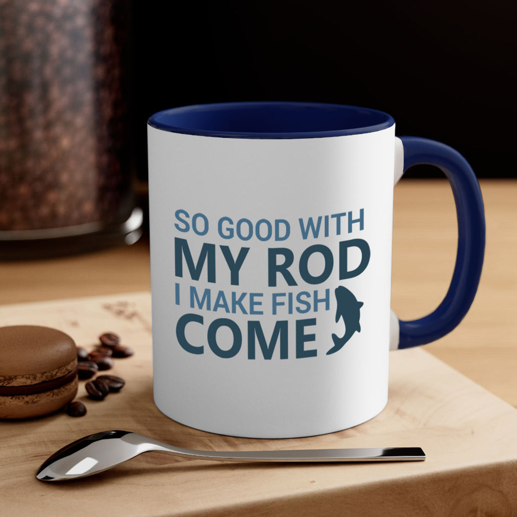 so good with my 39#- fishing-Mug / Coffee Cup