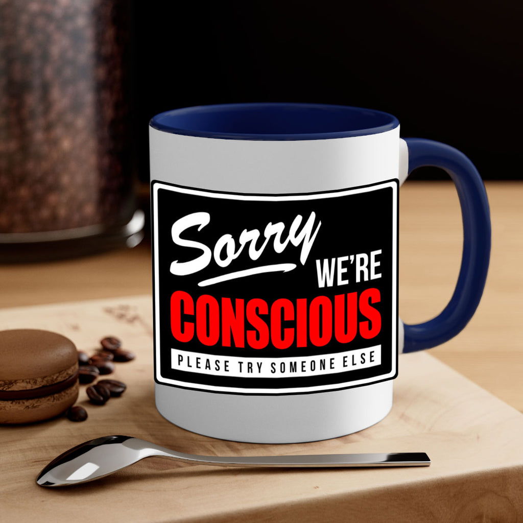 sorry were conscious 28#- black words - phrases-Mug / Coffee Cup