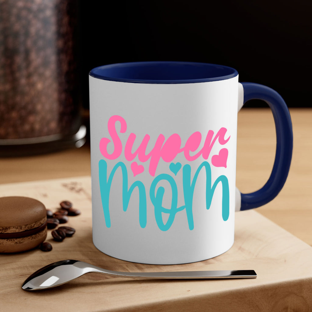 super mom 301#- mom-Mug / Coffee Cup