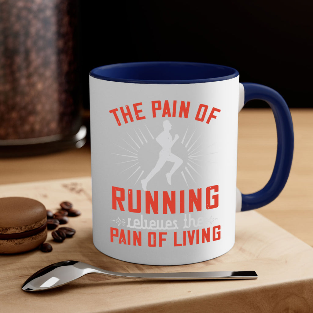 the pain of running relieves the pain of living 12#- running-Mug / Coffee Cup