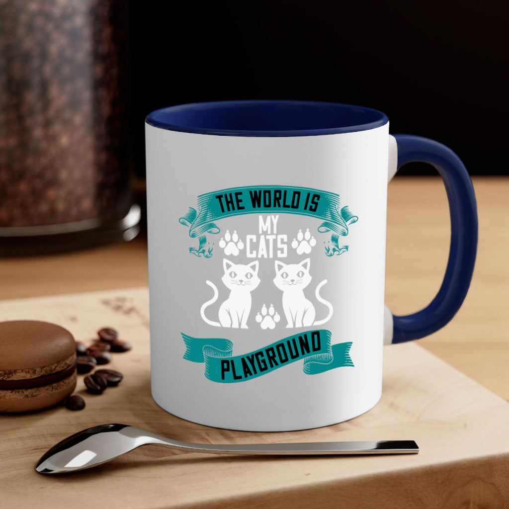 the world is my cats playground Style 119#- cat-Mug / Coffee Cup