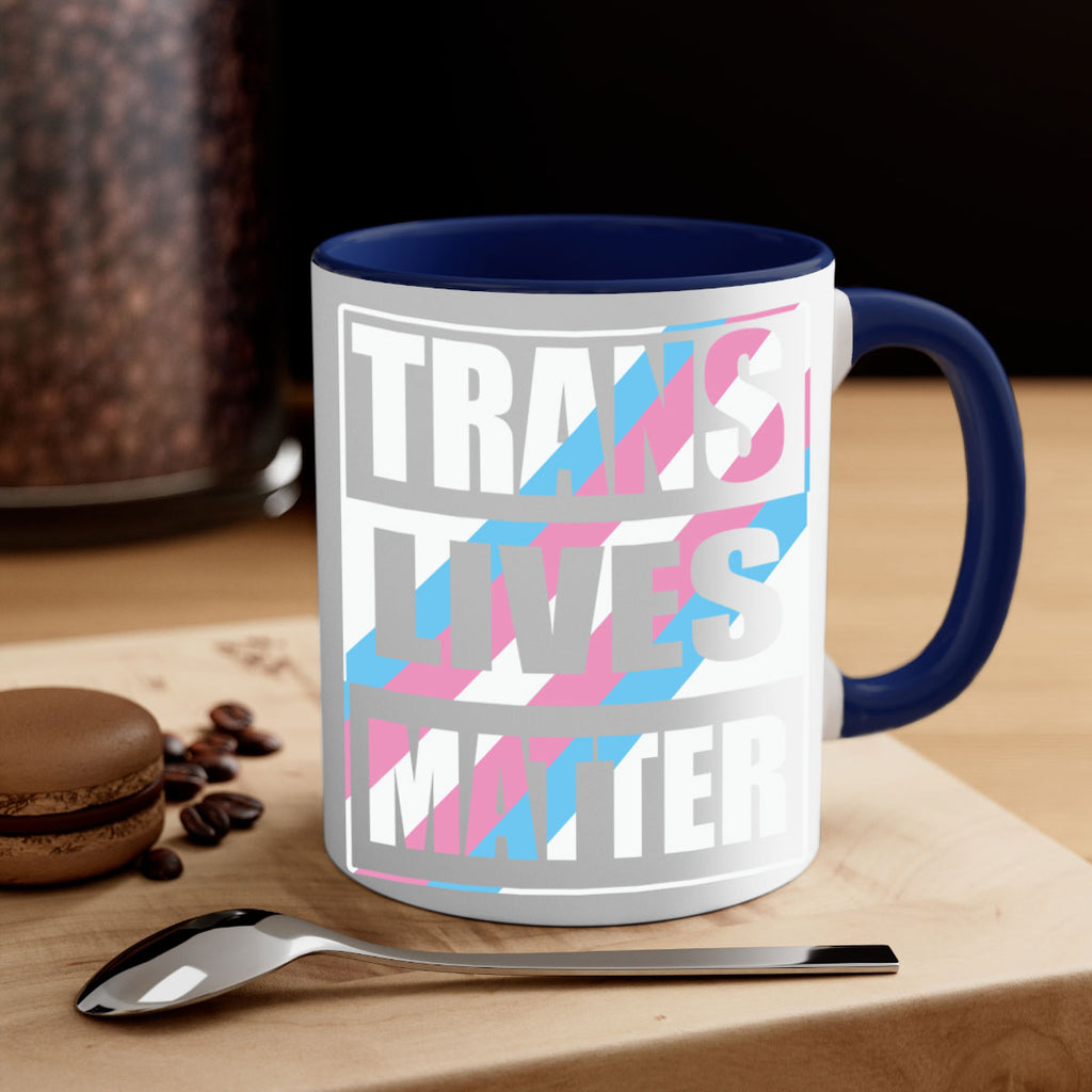 trans lives matter lgbt 11#- lgbt-Mug / Coffee Cup