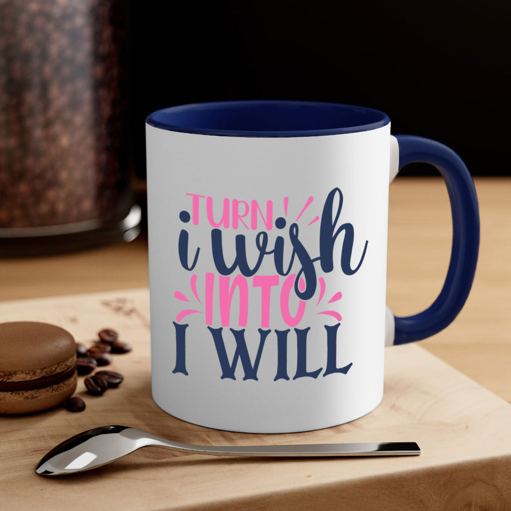 trun i wish into i will Style 65#- motivation-Mug / Coffee Cup