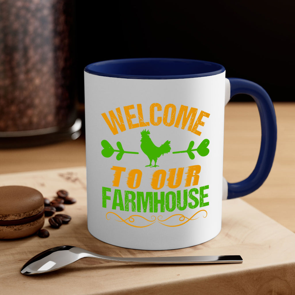 welcome to your farmhouse 28#- Farm and garden-Mug / Coffee Cup
