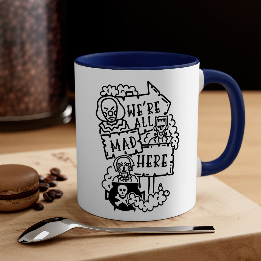 were all mad here 15#- halloween-Mug / Coffee Cup