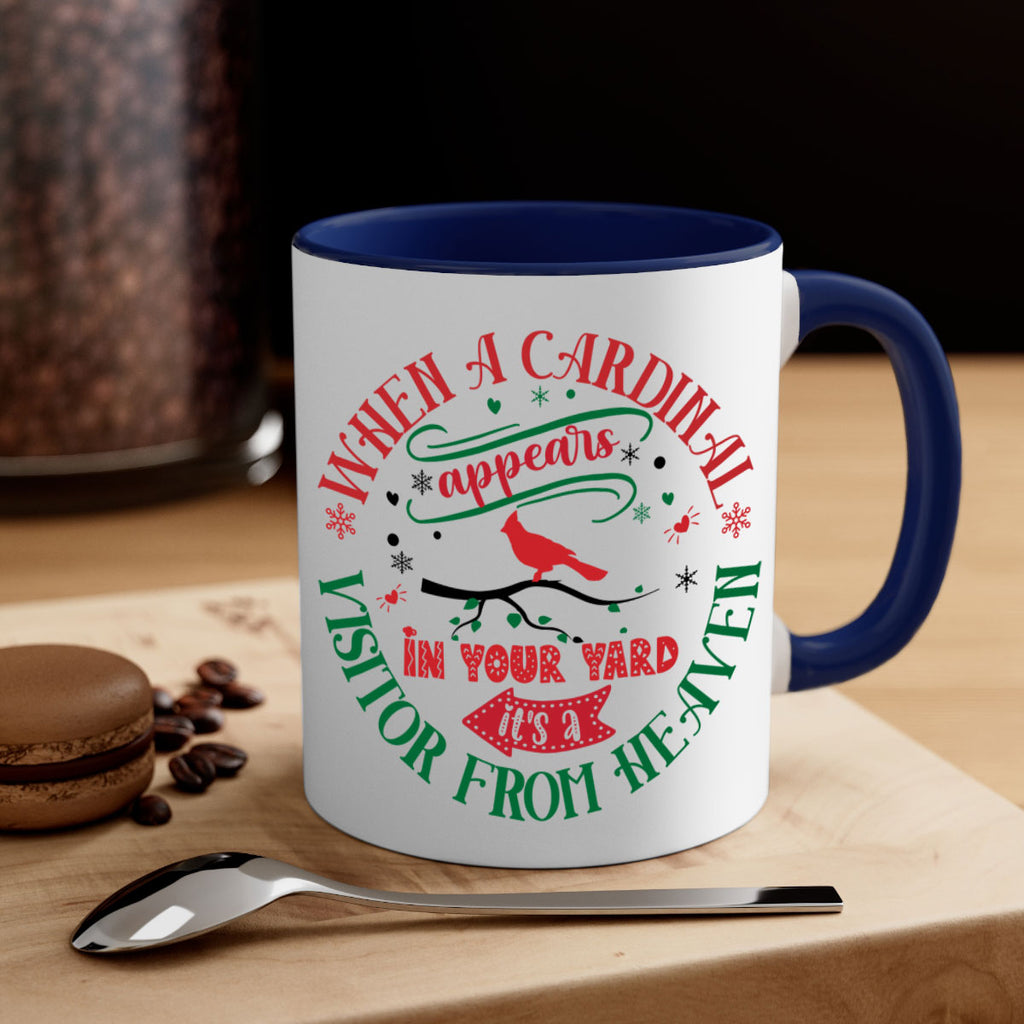 when a cordial appears in your yard it's a visitor from heaven style 1233#- christmas-Mug / Coffee Cup