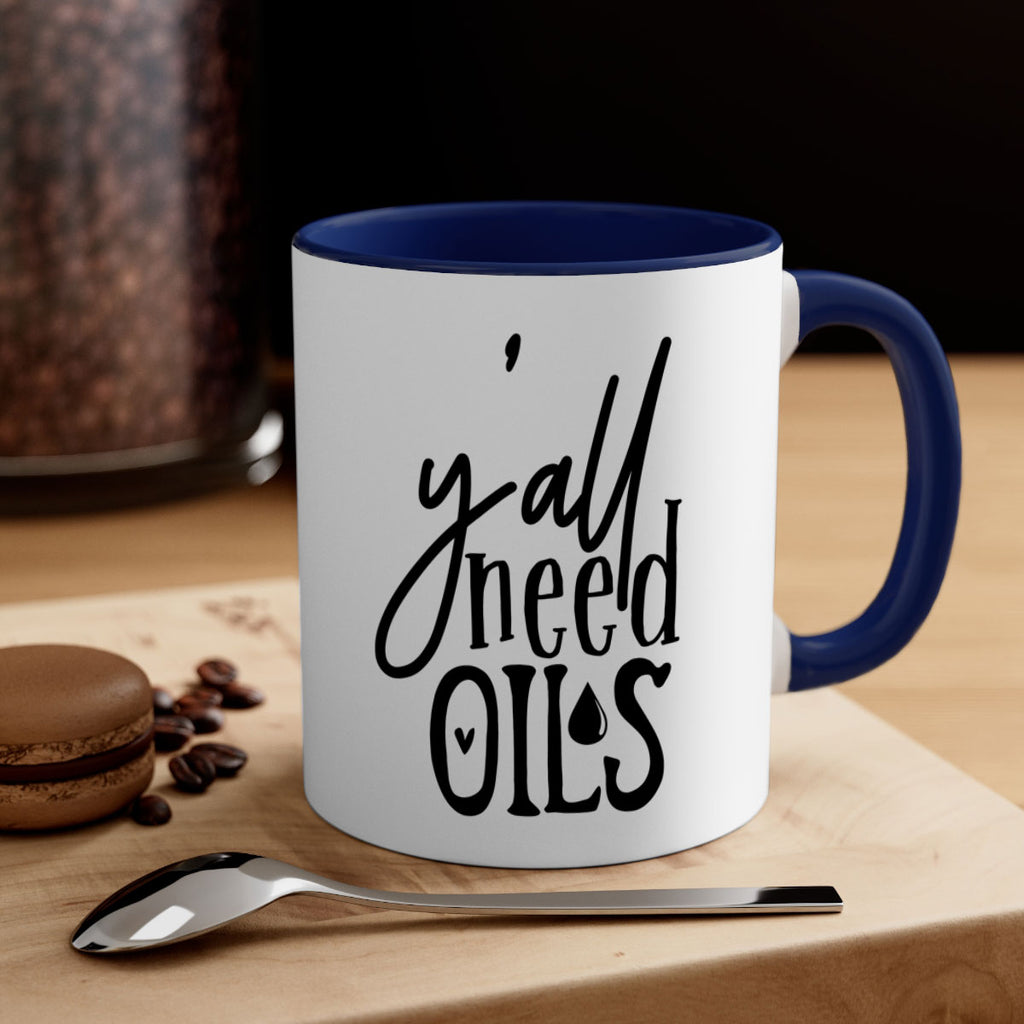 yall need oils 64#- kitchen-Mug / Coffee Cup