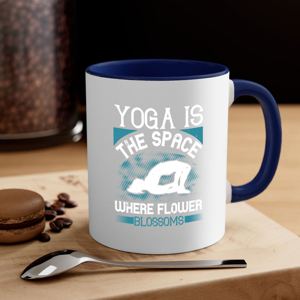 yoga is the space where flower blossoms 14#- yoga-Mug / Coffee Cup